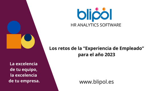 Los retos de la “Experiencia de Empleado” para el nuevo año 2023